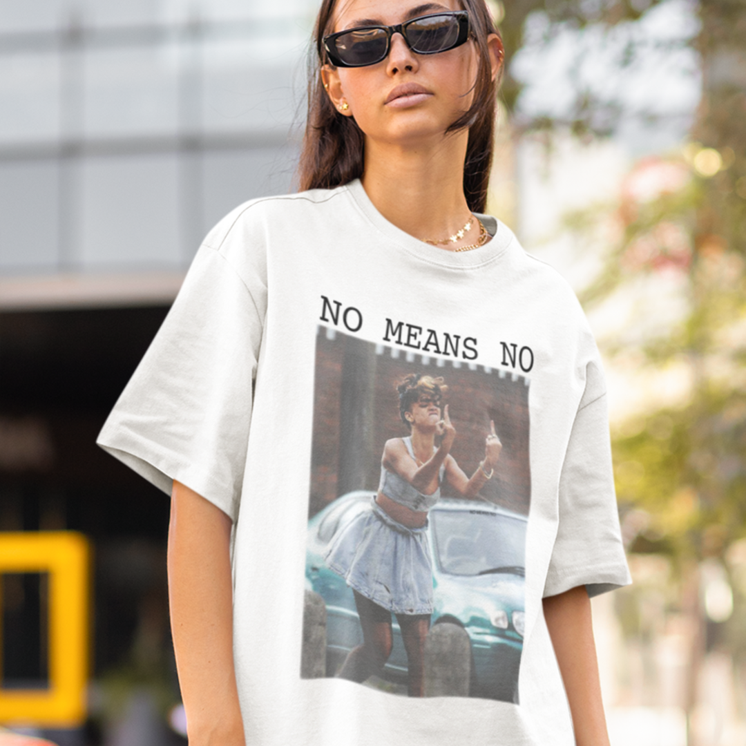 No means No - Oversized T-Shirt