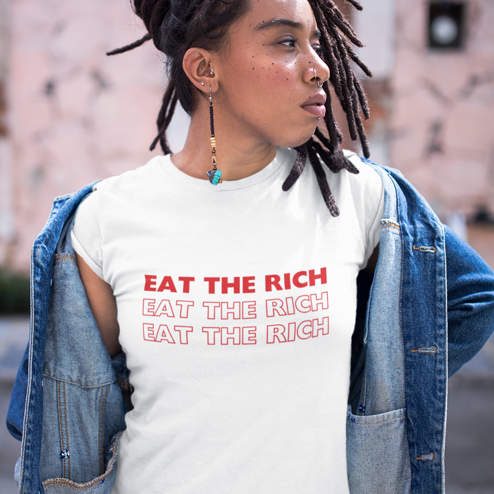 EAT THE RICH - T-Shirt