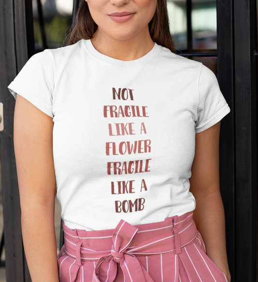 Not Fragile - T-Shirt