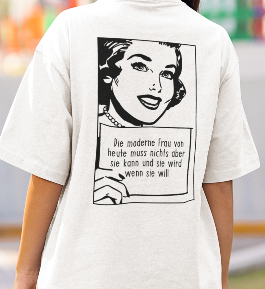 Die moderne Frau - Oversized T-Shirt