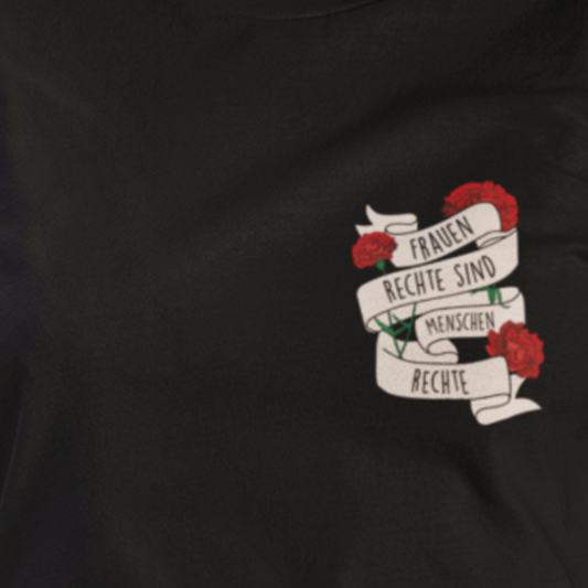Frauenrechte sind Menschenrechte - T-Shirt