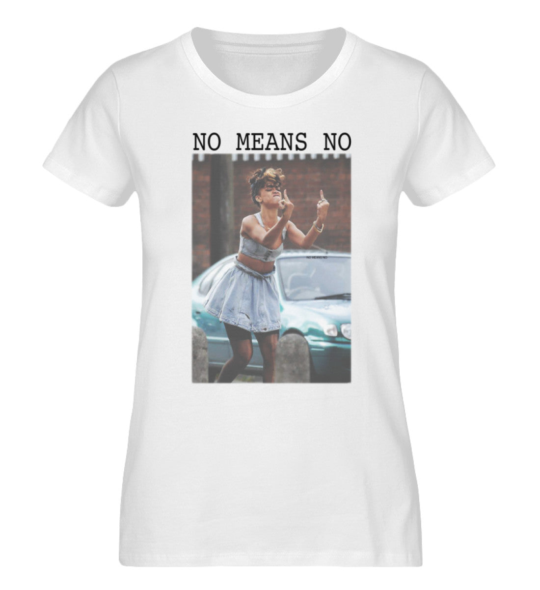 NO MEANS NO - T-Shirt